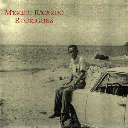 Miguel Ricardo Rodriguez "S/t" 7" Lathe Cut