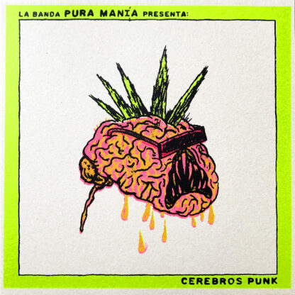 Pura Mania "Cerebros Punk" 12"